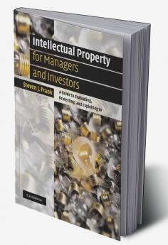 Intellectual Property for Managers and Investors