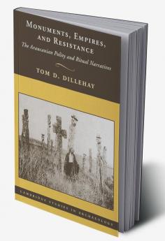 Monuments Empires and Resistance