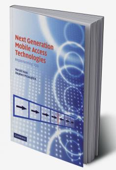 Next Generation Mobile Access Technologies