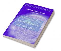 Ultraviolet and X-Ray Spectroscopy of the Solar Atmosphere