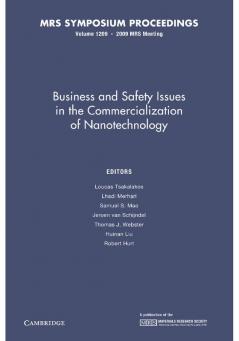 Business and Safety Issues in the Commercialization of Nanotechnology