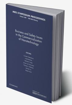 Business and Safety Issues in the Commercialization of Nanotechnology