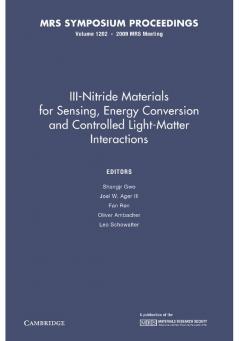 III-Nitride Materials for Sensing Energy Conversion and Controlled Light-Matter Interactions