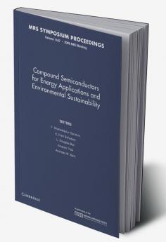 Compound Semiconductors for Energy Applications and Environmental Sustainability