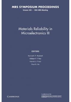 Materials Reliability in Microelectronics III