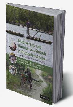 Biodiversity and Human Livelihoods in Protected Areas