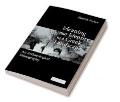 Meaning and Identity in a Greek Landscape