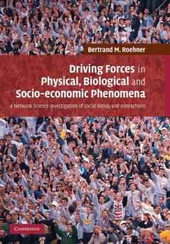 Driving Forces in Physical Biological and Socio-Economic Phenomena