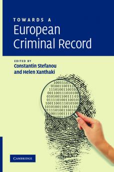 Towards a European Criminal Record