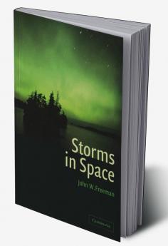Storms in Space. John W. Freeman