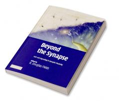 Beyond the Synapse