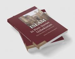 Islam in Post-Soviet Uzbekistan