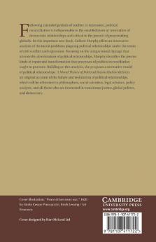 A Moral Theory of Political Reconciliation