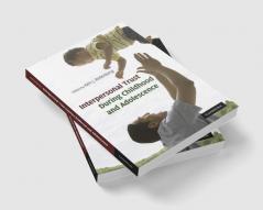 Interpersonal Trust During Childhood and Adolescence