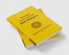 The Babi Religion. by Edward Granville Browne
