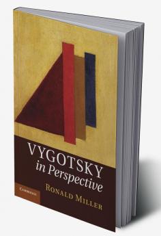 Vygotsky in Perspective. Ronald Miller