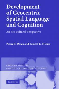 Development of Geocentric Spatial Language and Cognition