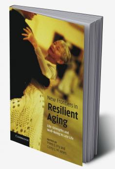 New Frontiers in Resilient Aging