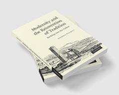 Modernity and the Reinvention of Tradition
