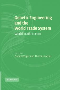 Genetic Engineering and the World Trade System