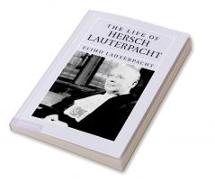 The Life of Hersch Lauterpacht