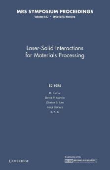 Laser-Solid Interactions for Materials Processing