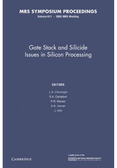 Gate Stack and Silicide Issues in Silicon Processing