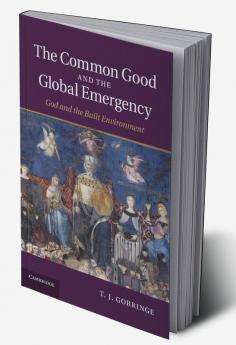 The Common Good and the Global Emergency