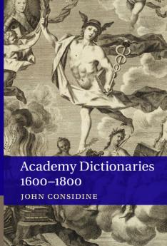 Academy Dictionaries 1600-1800