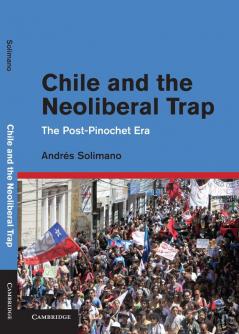 Chile and the Neoliberal Trap