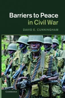 Barriers to Peace in Civil War