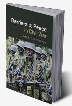 Barriers to Peace in Civil War