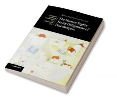 The Human Rights Treaty Obligations of             Peacekeepers