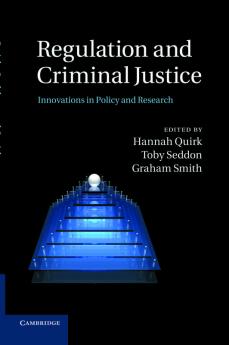 Regulation and Criminal Justice