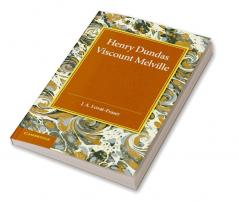 Henry Dundas Viscount Melville