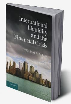 International Liquidity and the Financial Crisis
