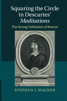 Squaring the Circle in Descartes' Meditations