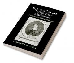 Squaring the Circle in Descartes' Meditations