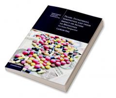 Trade Investment Innovation and their Impact on Access to             Medicines