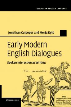 Early Modern English Dialogues
