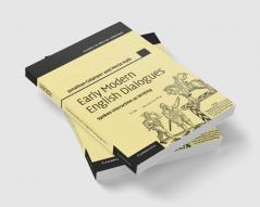 Early Modern English Dialogues