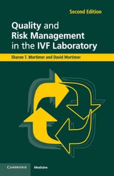 Quality and Risk Management in the IVF Laboratory