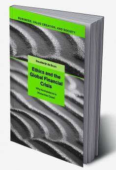 Ethics and the Global Financial Crisis