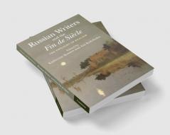 Russian Writers and the Fin de Siècle