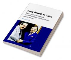 Party Brands in Crisis