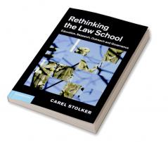 Rethinking the Law School