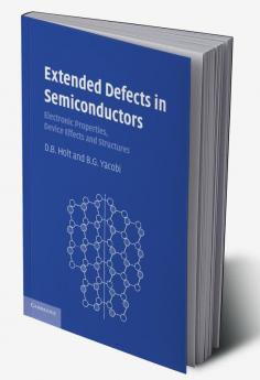 Extended Defects in Semiconductors