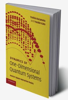 Dynamics of One-Dimensional Quantum Systems