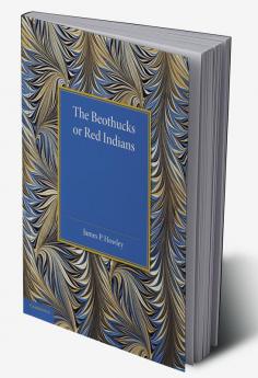 The Beothucks or Red Indians