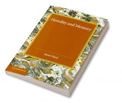 Heredity and Memory